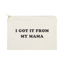 I Got it From My Mama Cotton Canvas Cosmetic Bag - Starttech Online Market