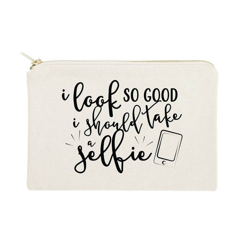 I Look So Good I Should Take A Selfie Cotton Canvas Cosmetic Bag - Starttech Online Market
