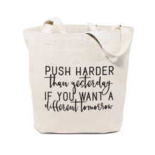 Load image into Gallery viewer, Push Harder Than Yesterday If You Want a Different Tomorrow Tote Bag - Starttech Online Market